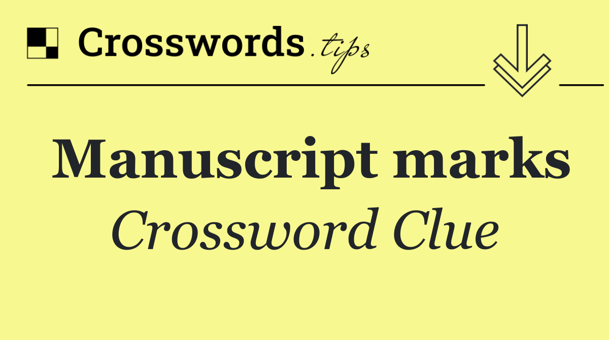 Manuscript marks