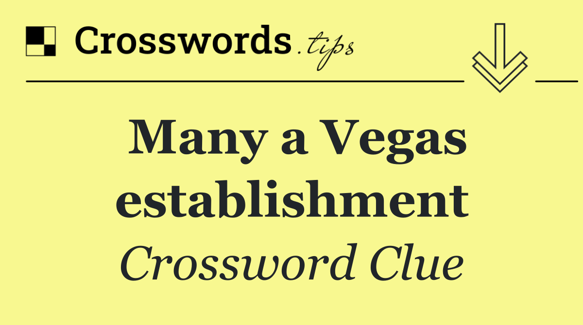 Many a Vegas establishment