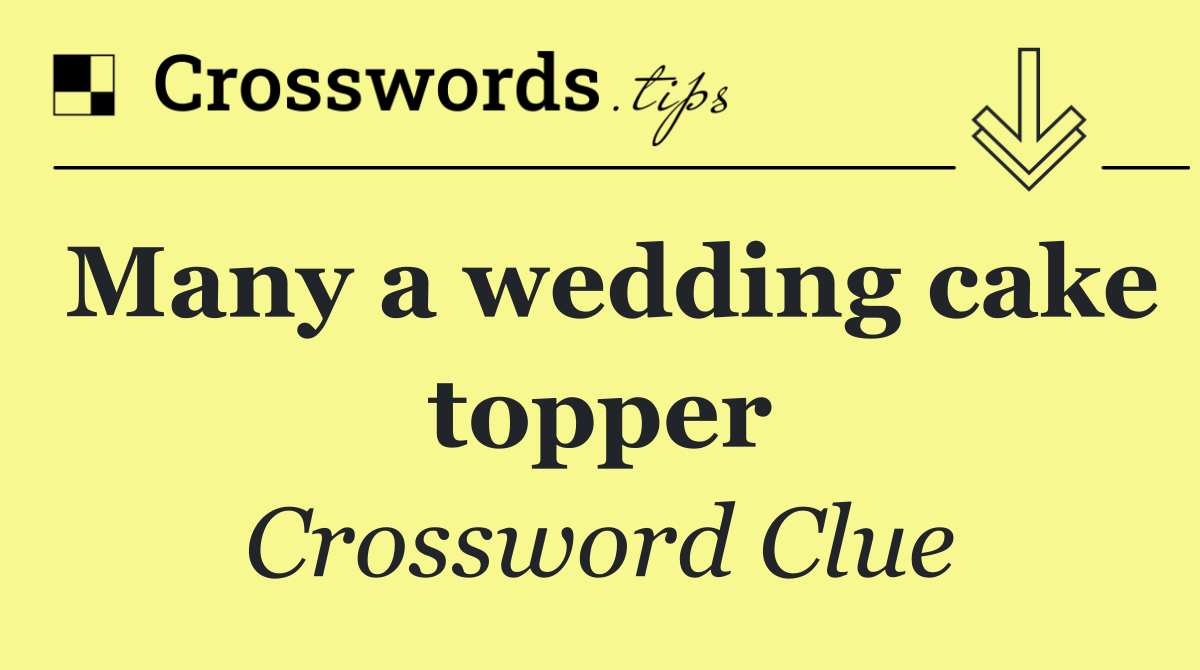 Many a wedding cake topper