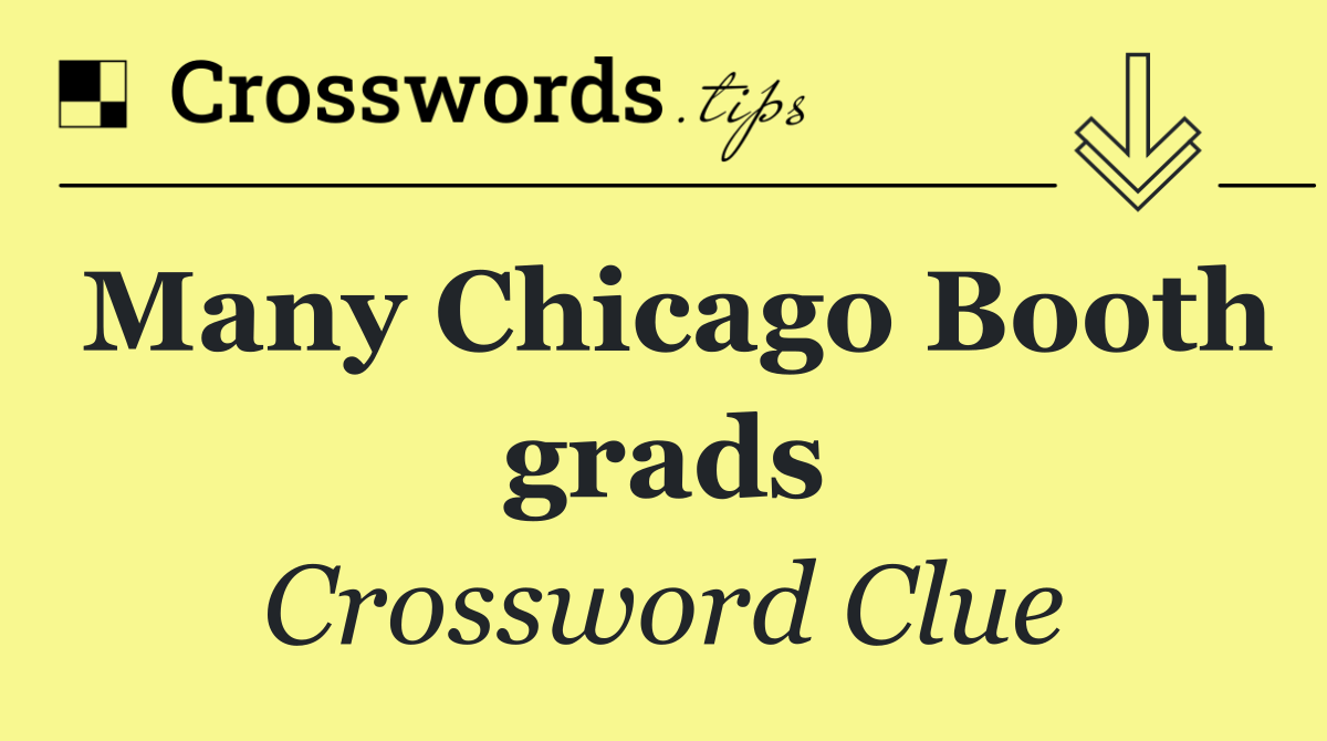 Many Chicago Booth grads