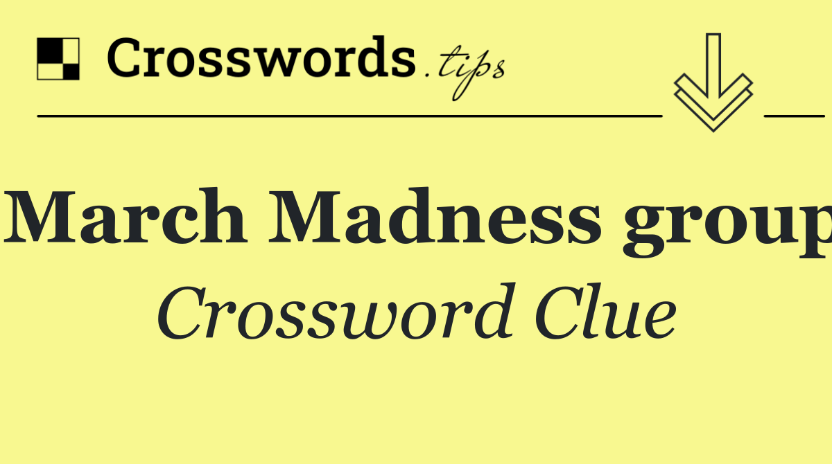 March Madness group