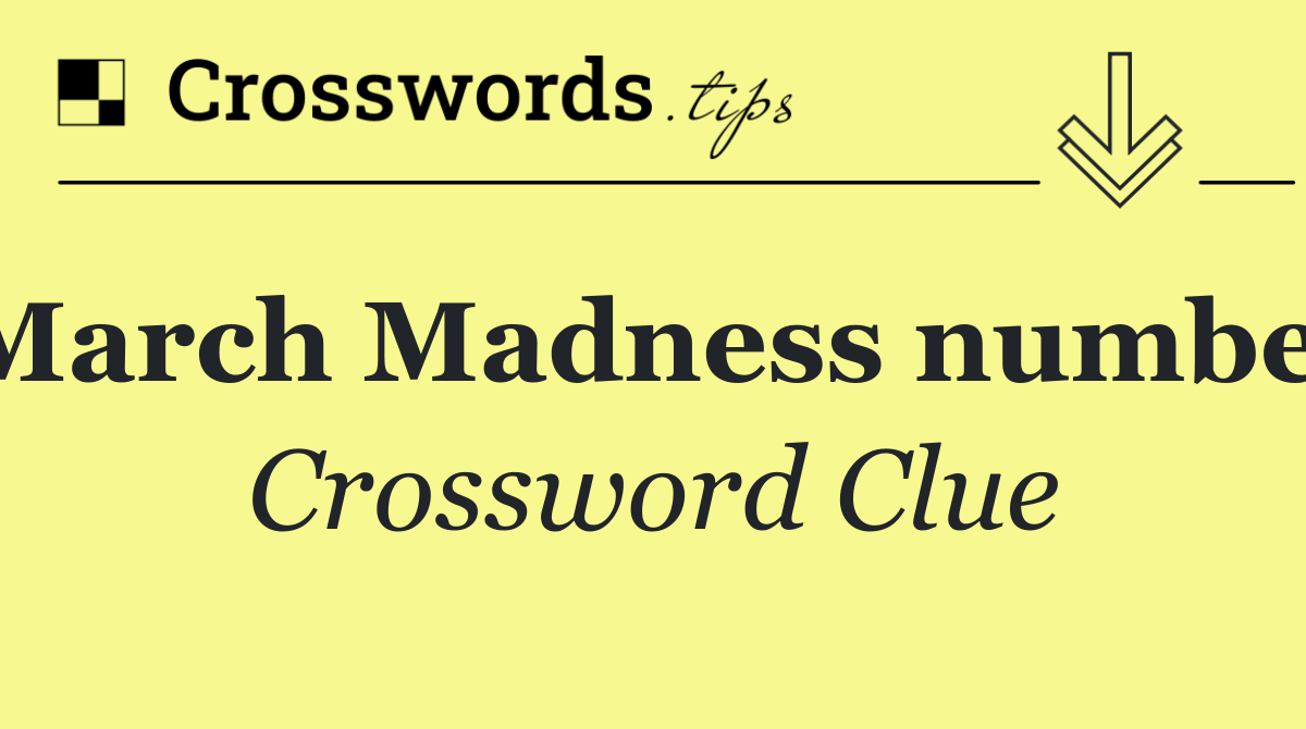 March Madness number