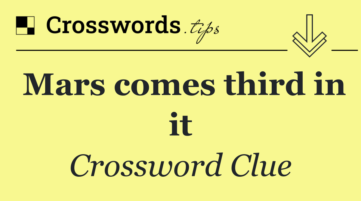 Mars comes third in it