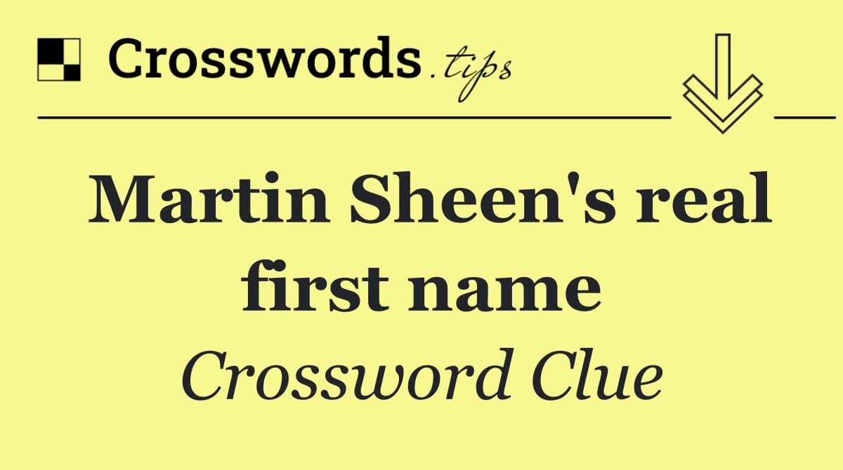Martin Sheen's real first name