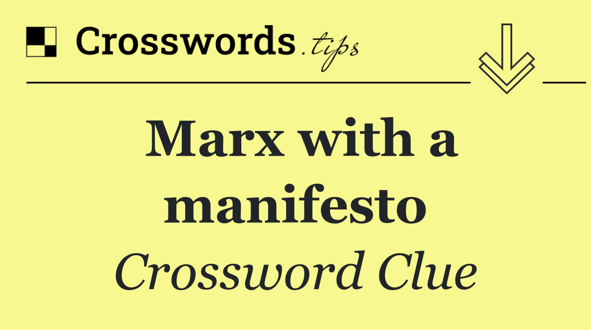 Marx with a manifesto