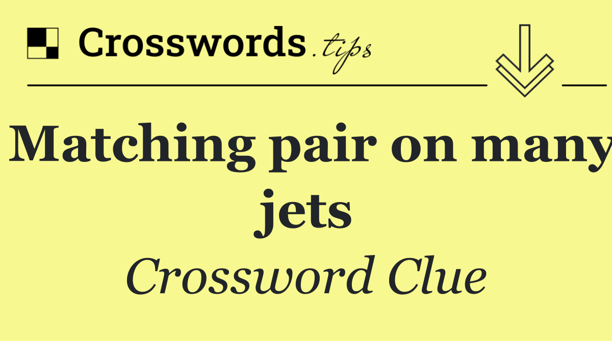 Matching pair on many jets