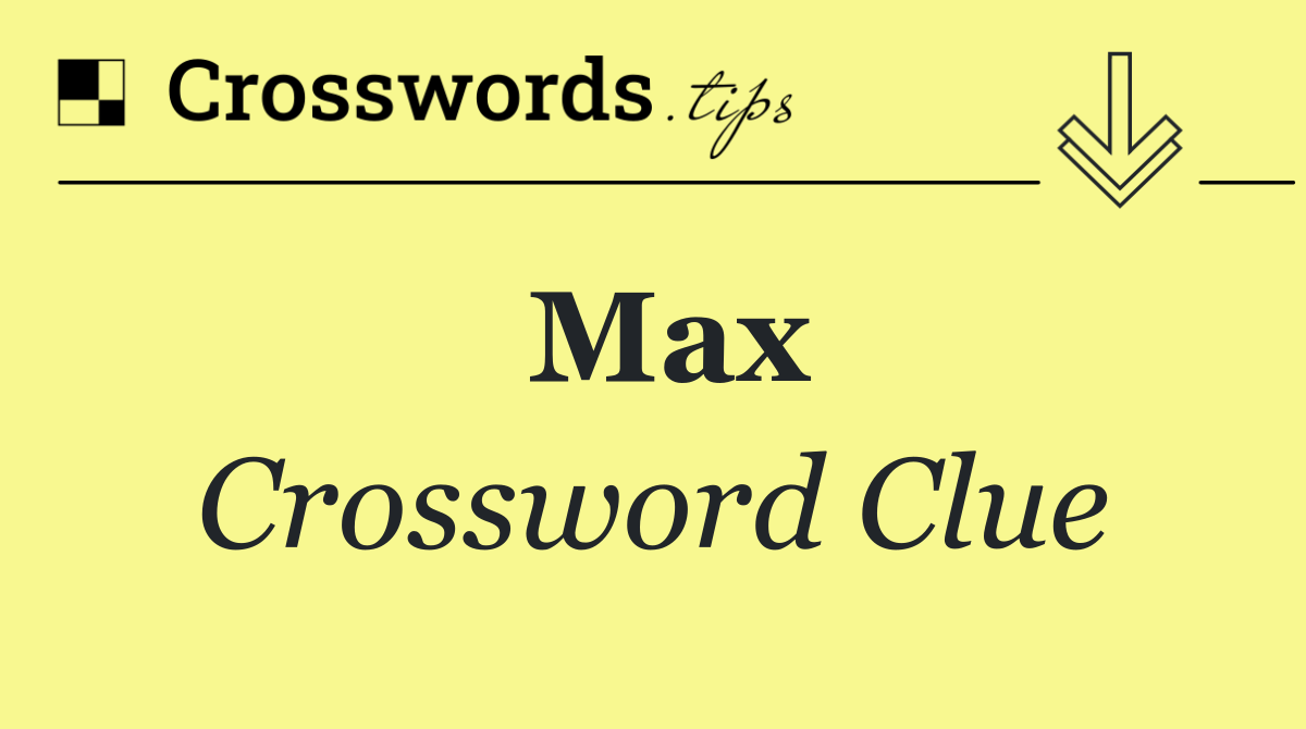 Max