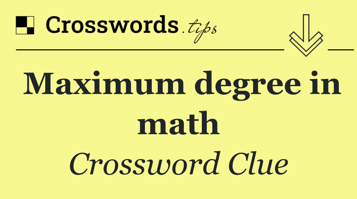 Maximum degree in math