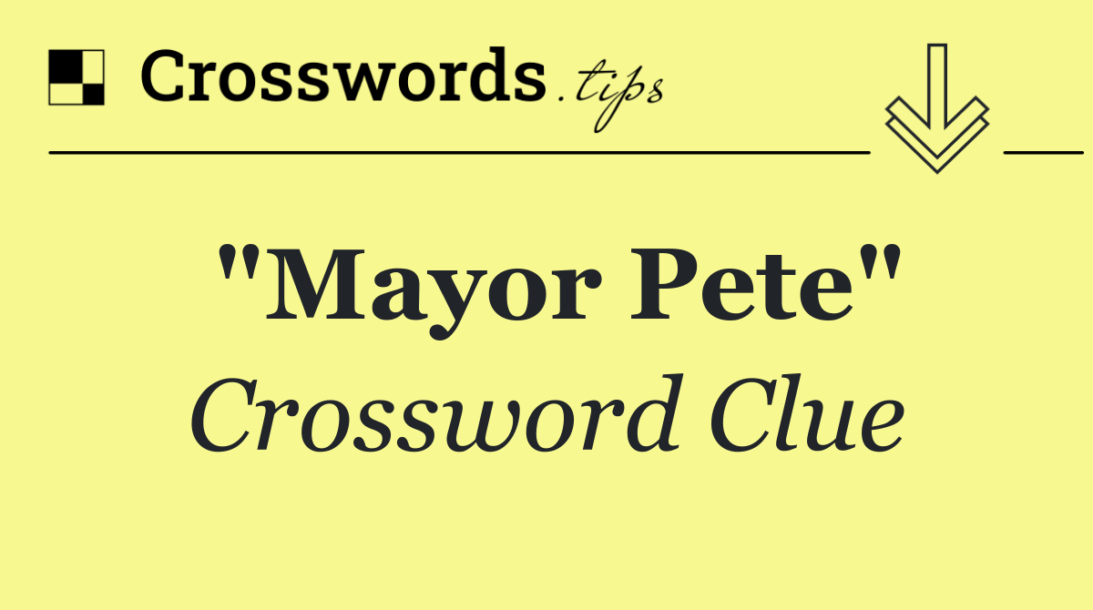 "Mayor Pete"