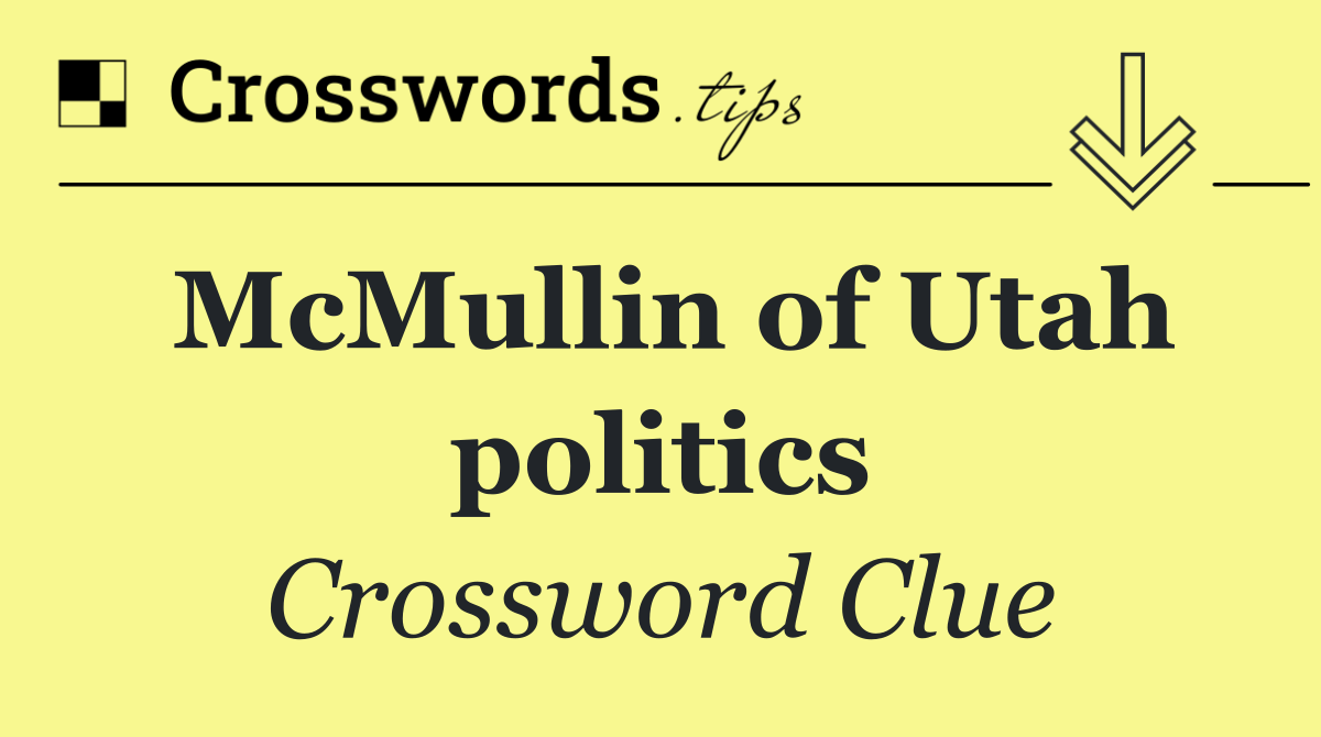 McMullin of Utah politics