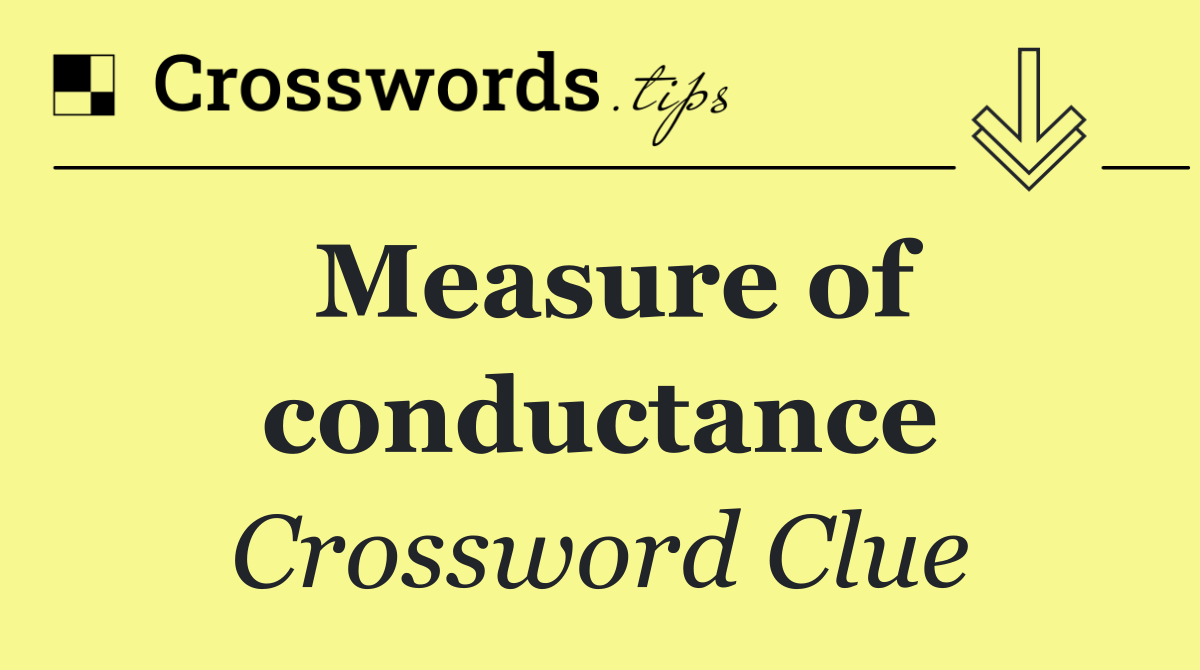 Measure of conductance