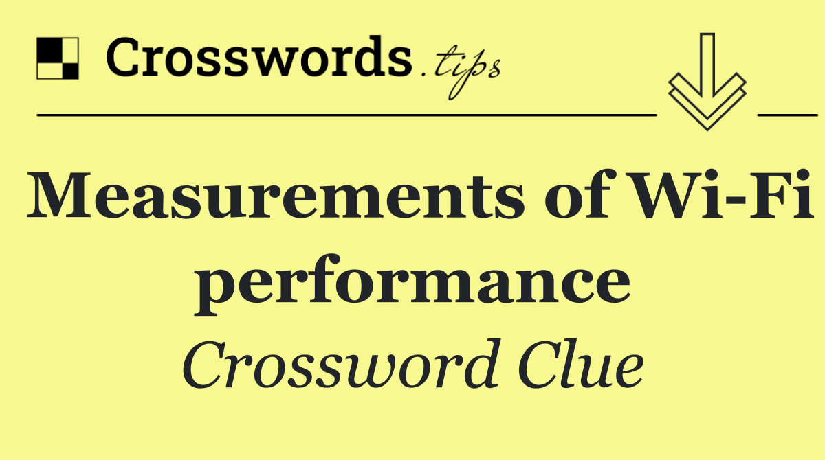Measurements of Wi Fi performance