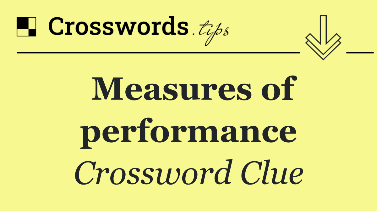 Measures of performance