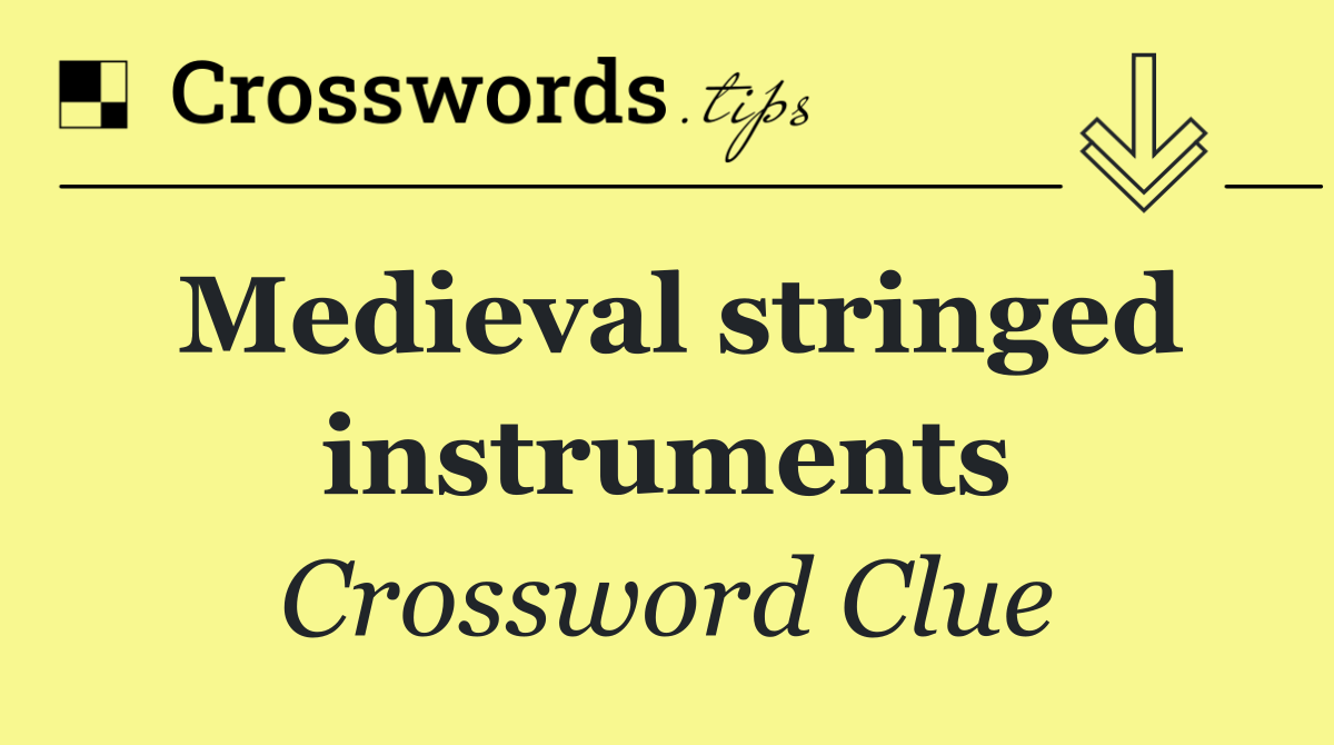 Medieval stringed instruments