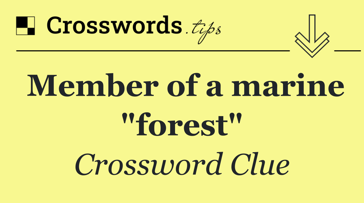 Member of a marine "forest"