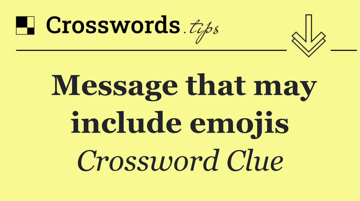 Message that may include emojis