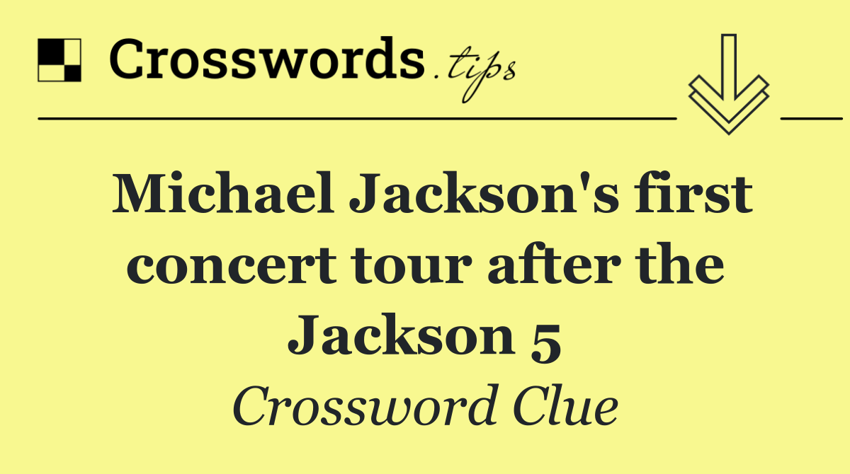 Michael Jackson's first concert tour after the Jackson 5