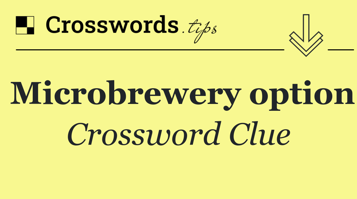 Microbrewery option