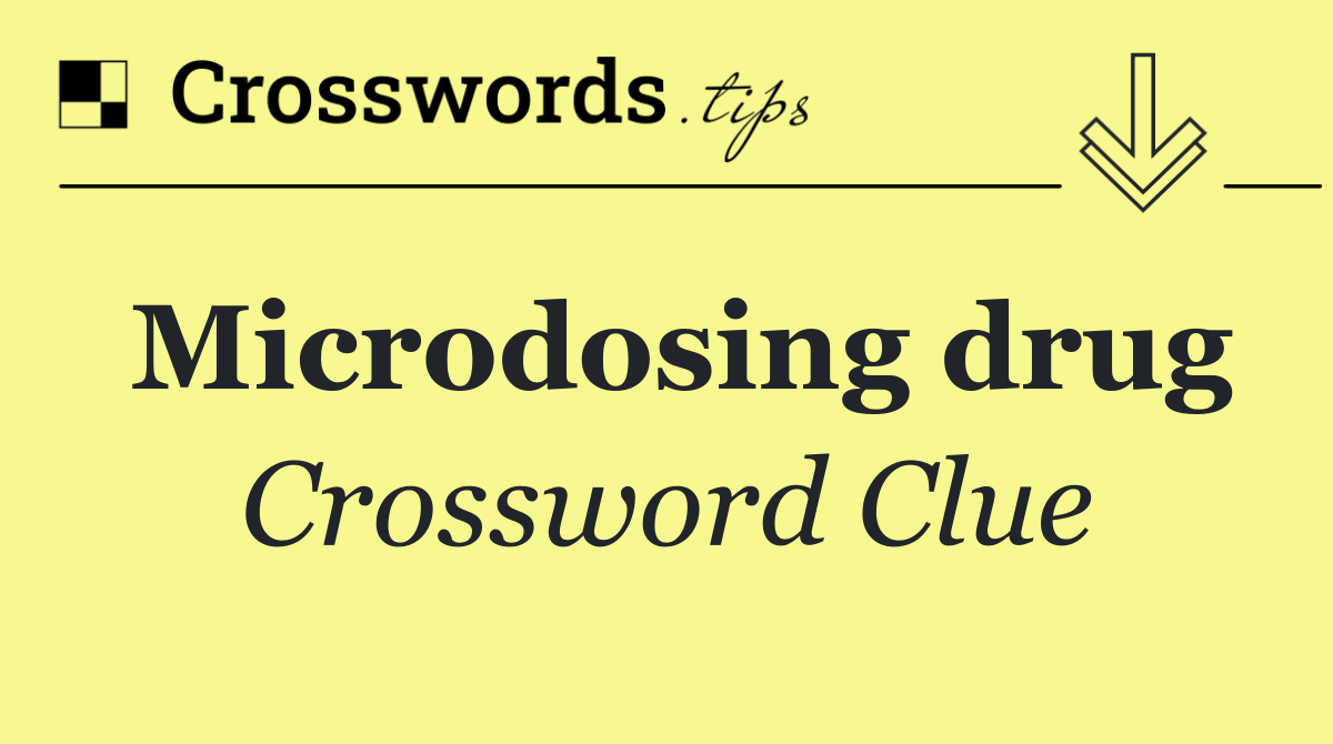 Microdosing drug