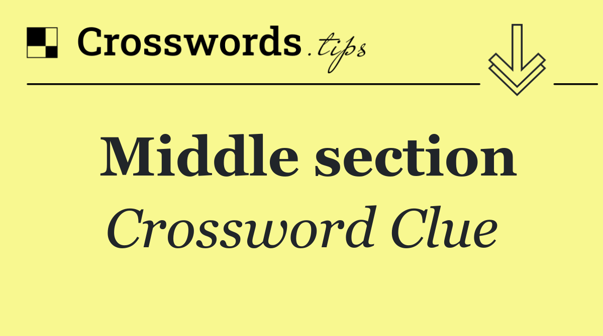 Middle section