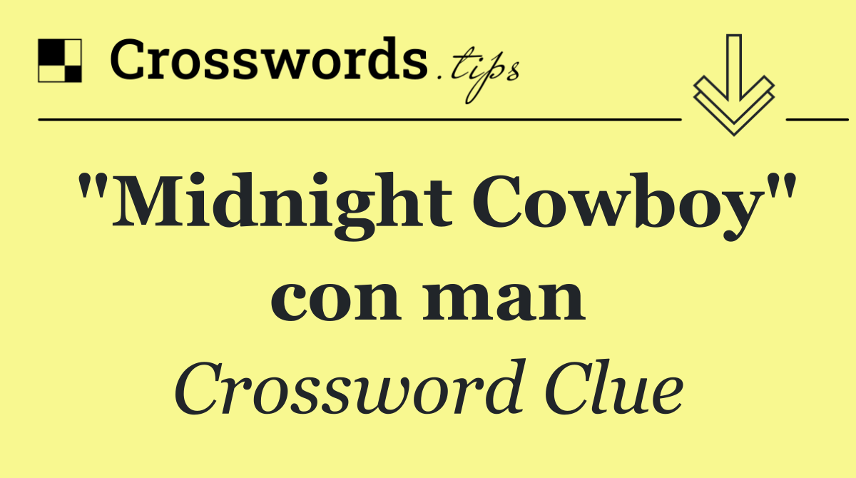 "Midnight Cowboy" con man