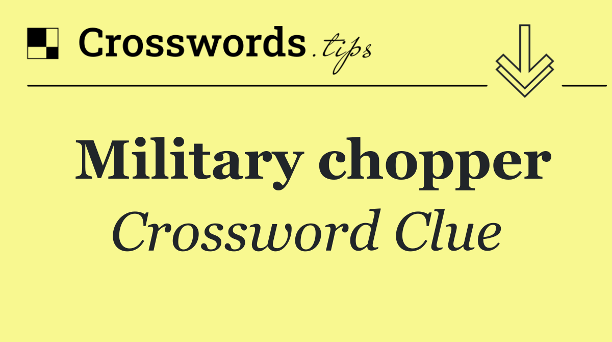Military chopper