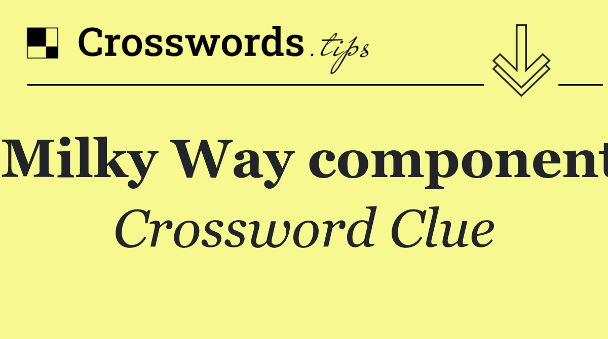 Milky Way component