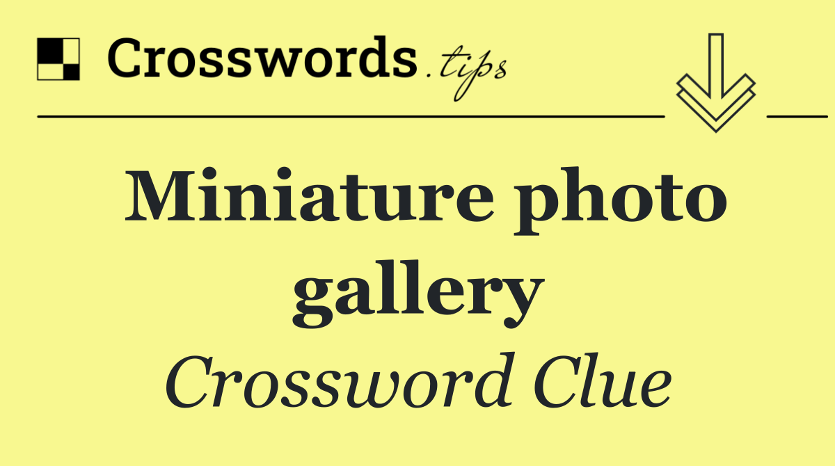 Miniature photo gallery