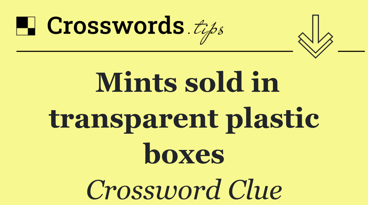 Mints sold in transparent plastic boxes