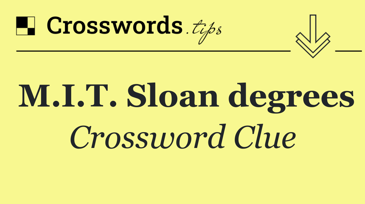 M.I.T. Sloan degrees