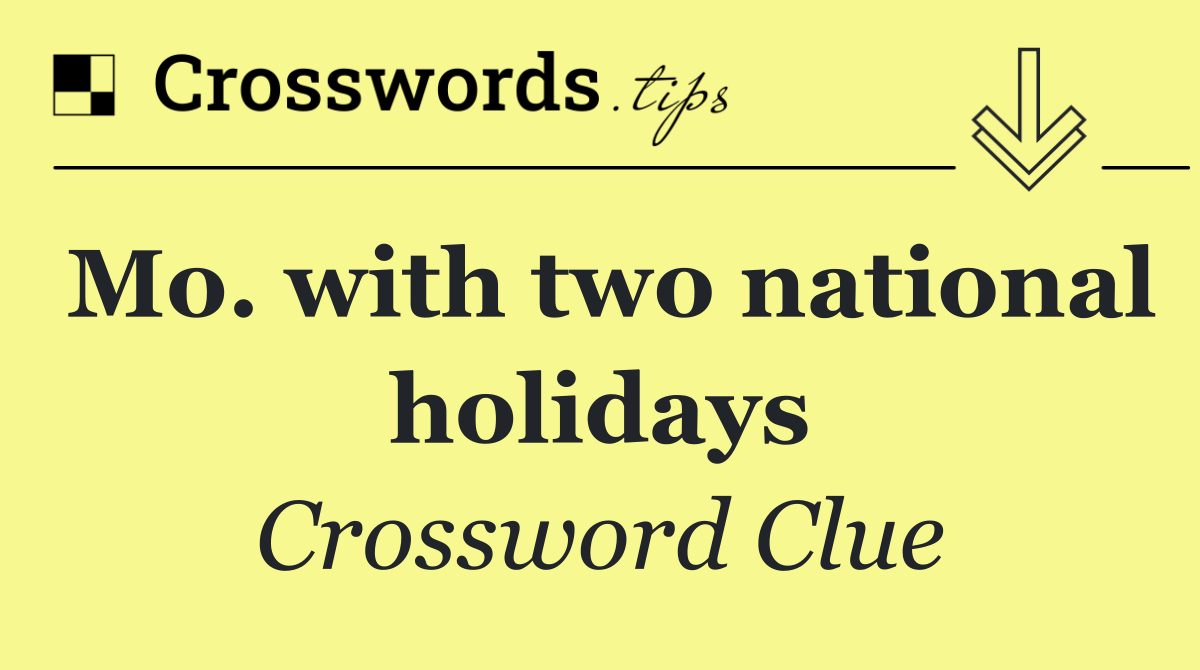 Mo. with two national holidays