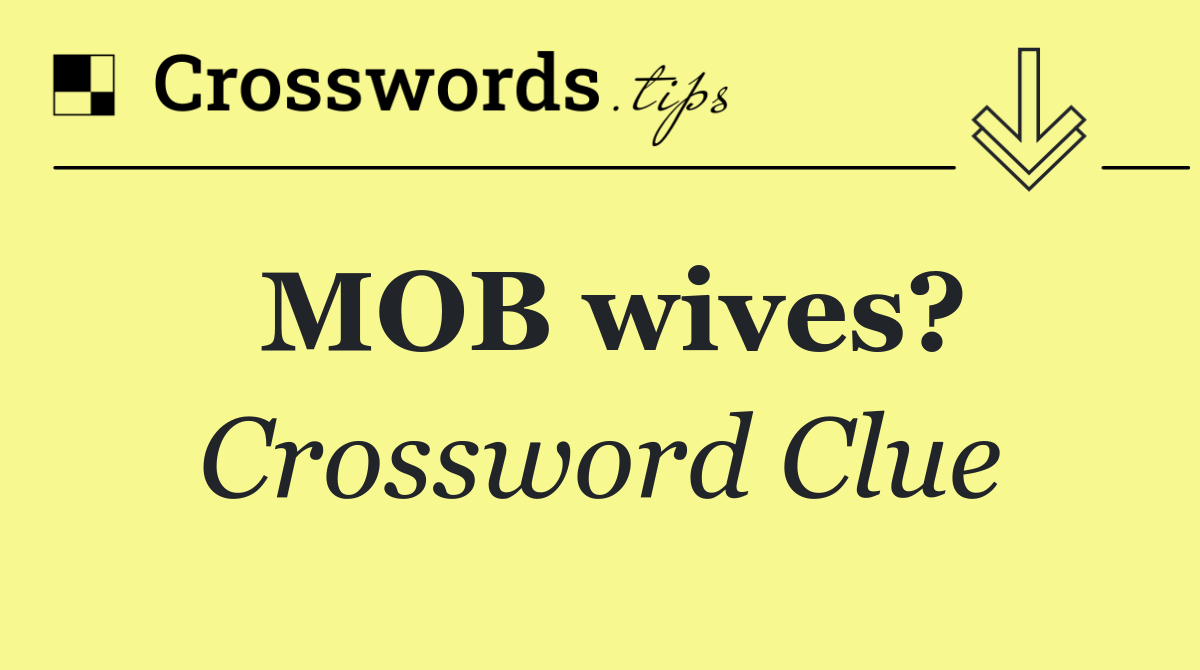 MOB wives?