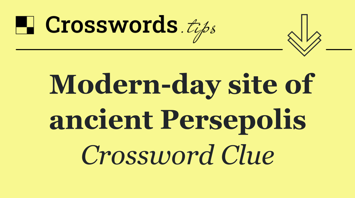 Modern day site of ancient Persepolis