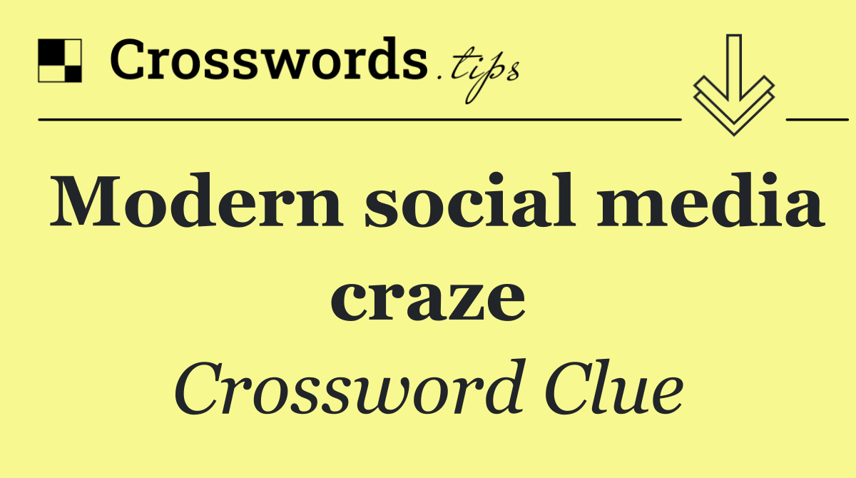 Modern social media craze