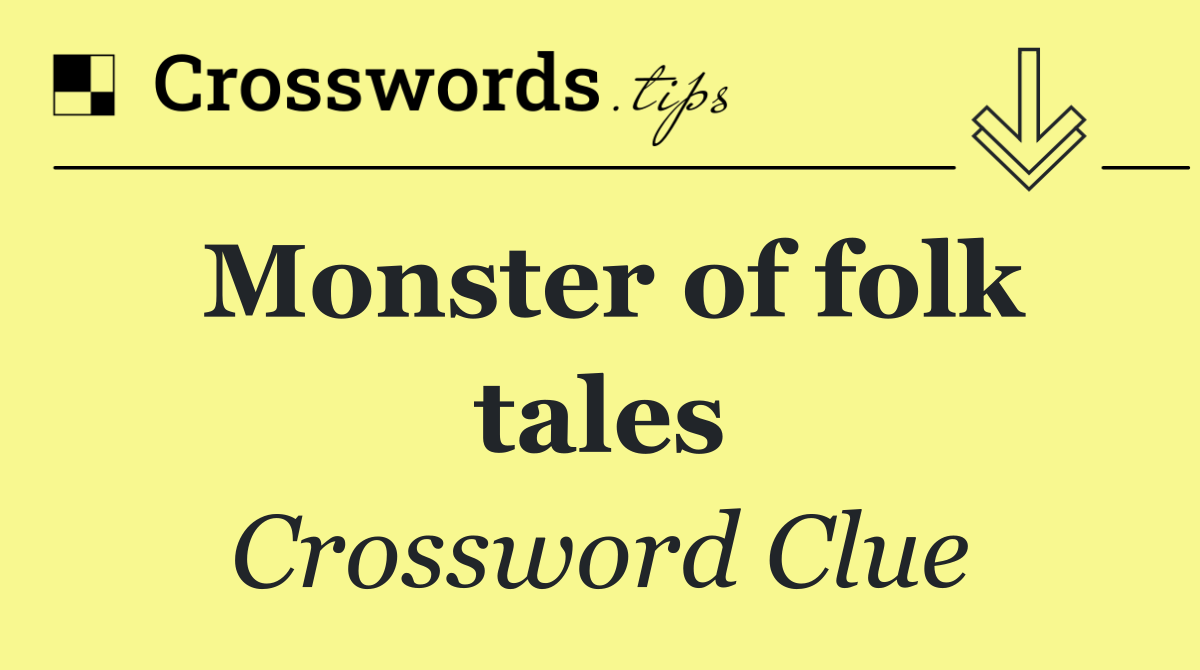 Monster of folk tales