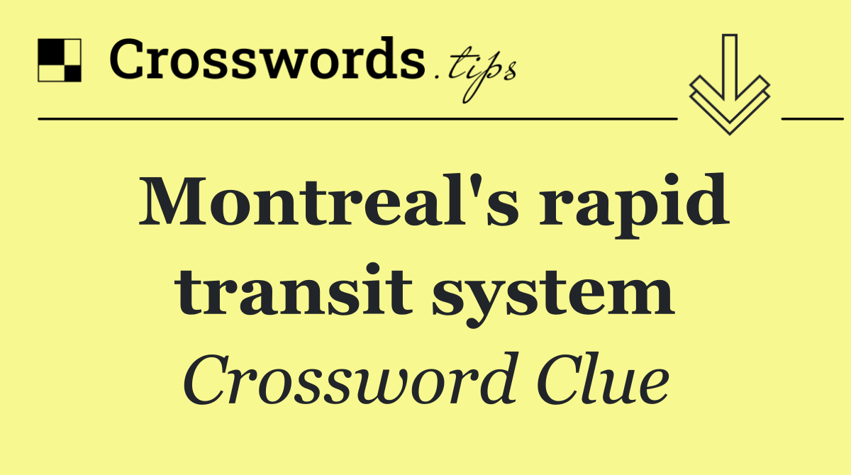 Montreal's rapid transit system