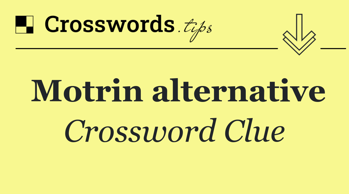 Motrin alternative