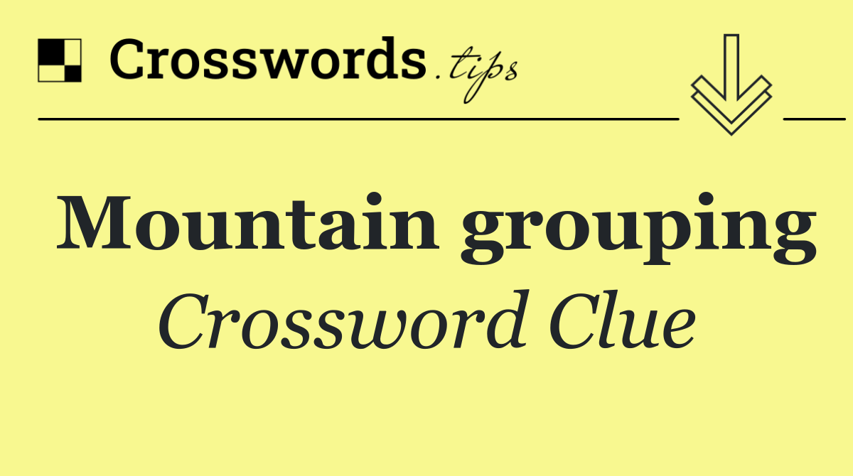 Mountain grouping