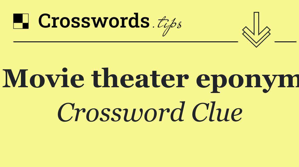 Movie theater eponym
