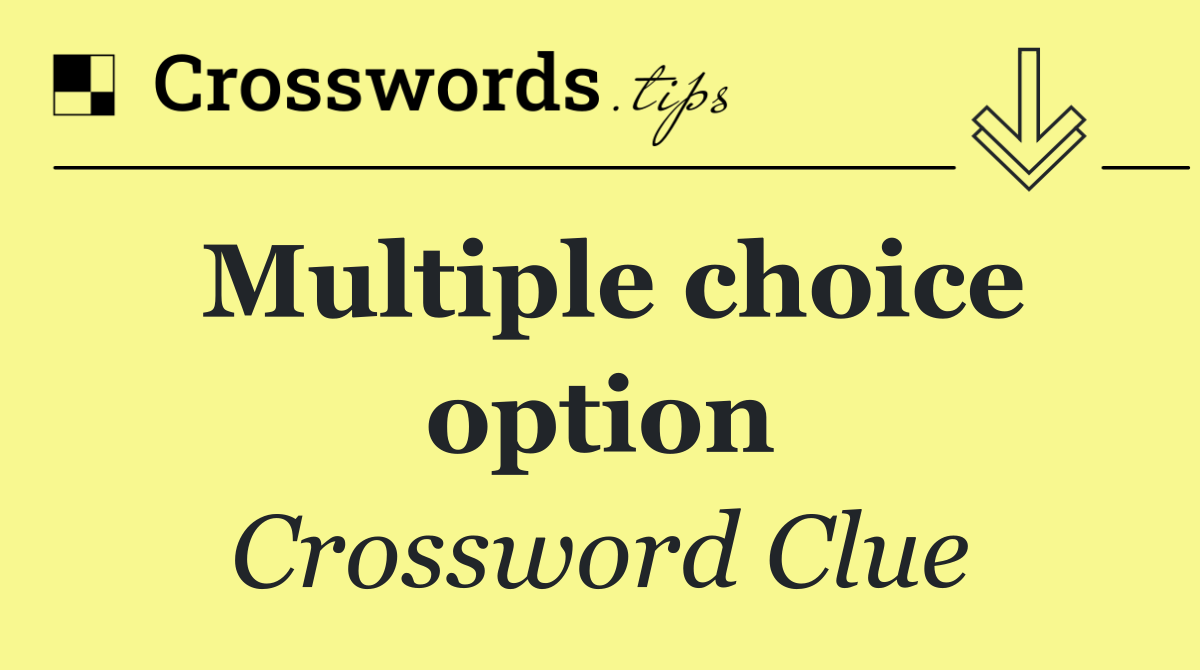 Multiple choice option