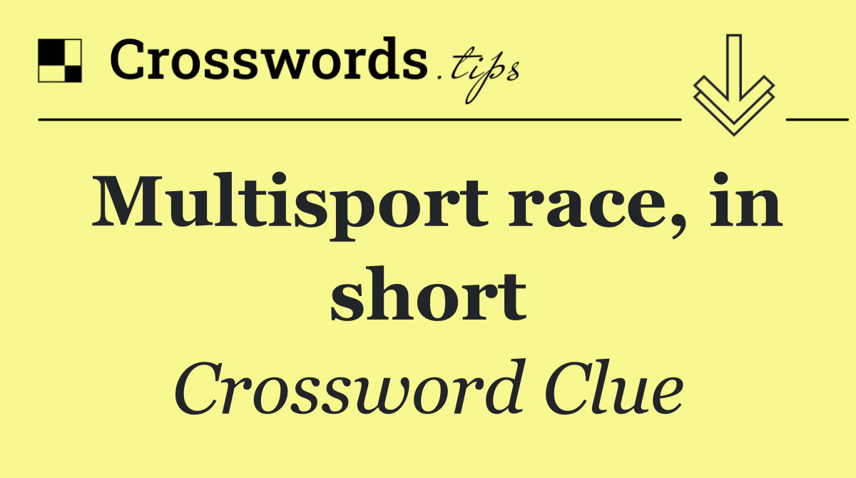 Multisport race, in short