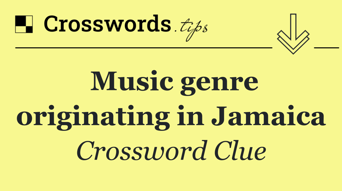Music genre originating in Jamaica