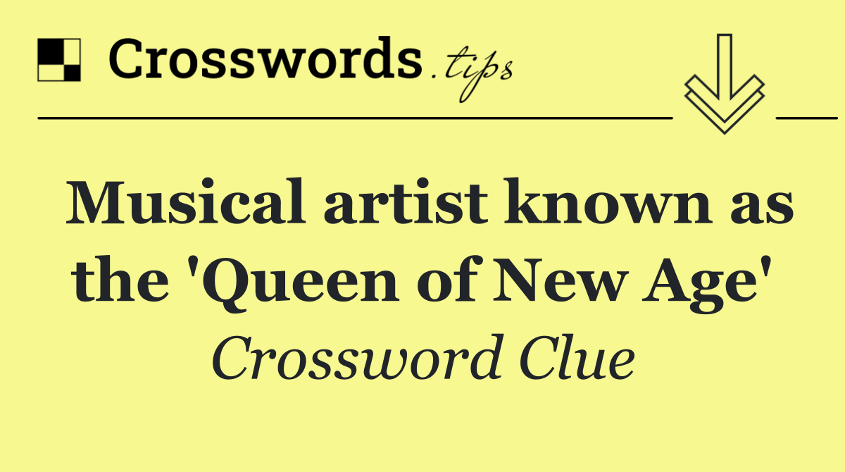 Musical artist known as the 'Queen of New Age'