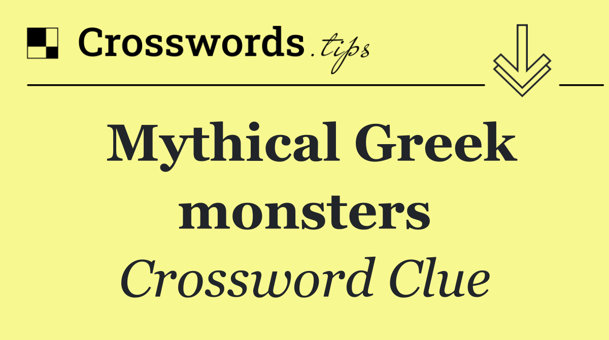 Mythical Greek monsters