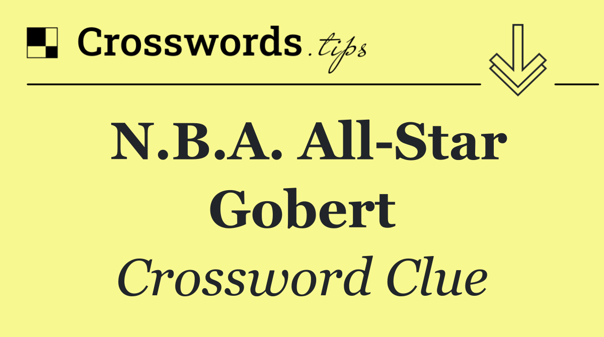 N.B.A. All Star Gobert
