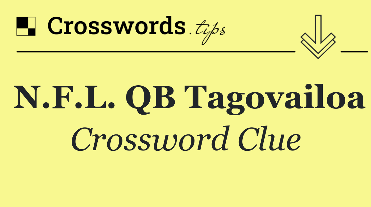 N.F.L. QB Tagovailoa