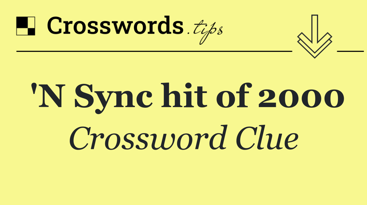 'N Sync hit of 2000