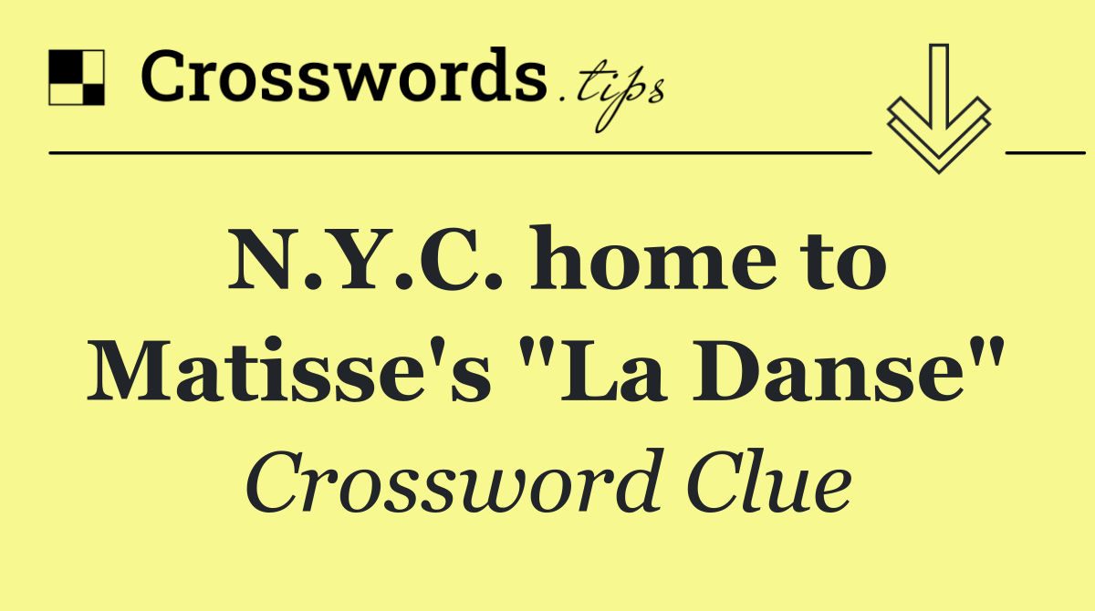 N.Y.C. home to Matisse's "La Danse"