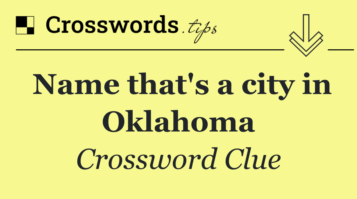 Name that's a city in Oklahoma
