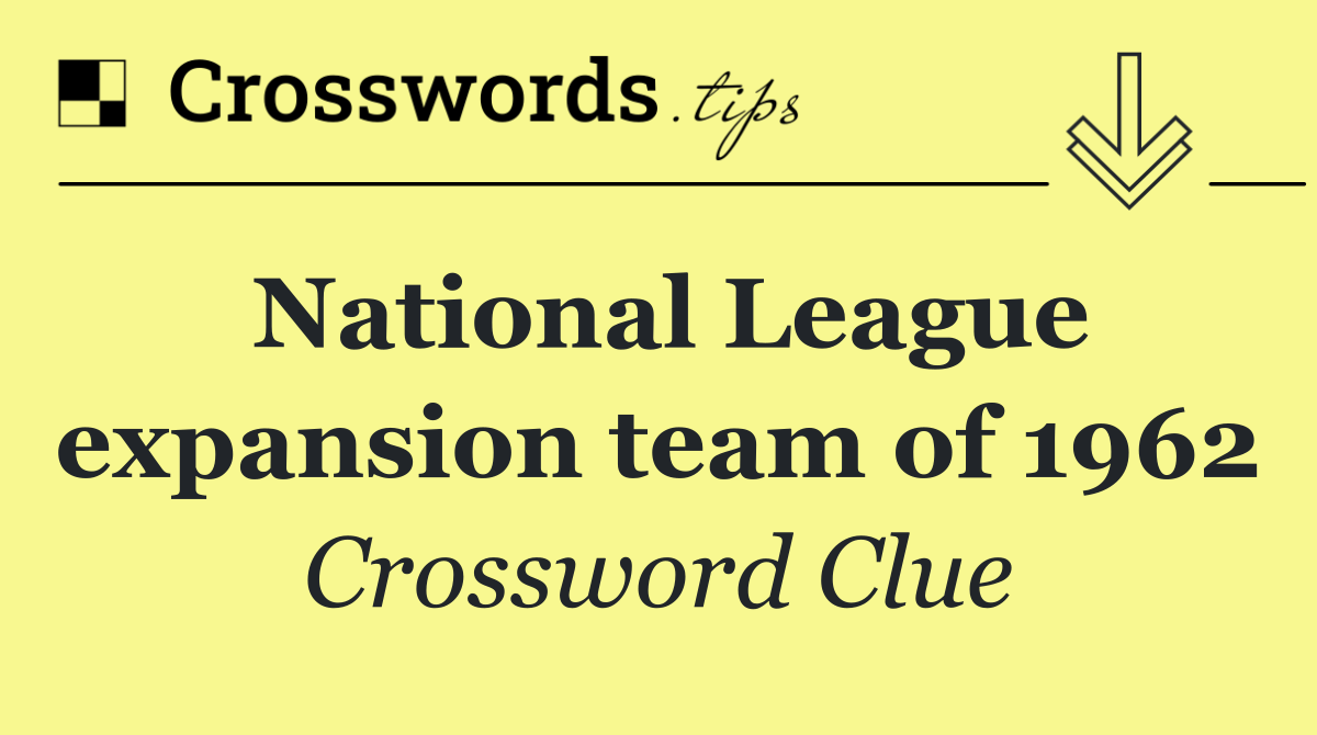 National League expansion team of 1962